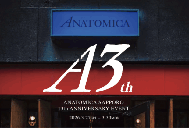 ANATOMICA SAPPORO 13th ANNIVERSARY EVENT